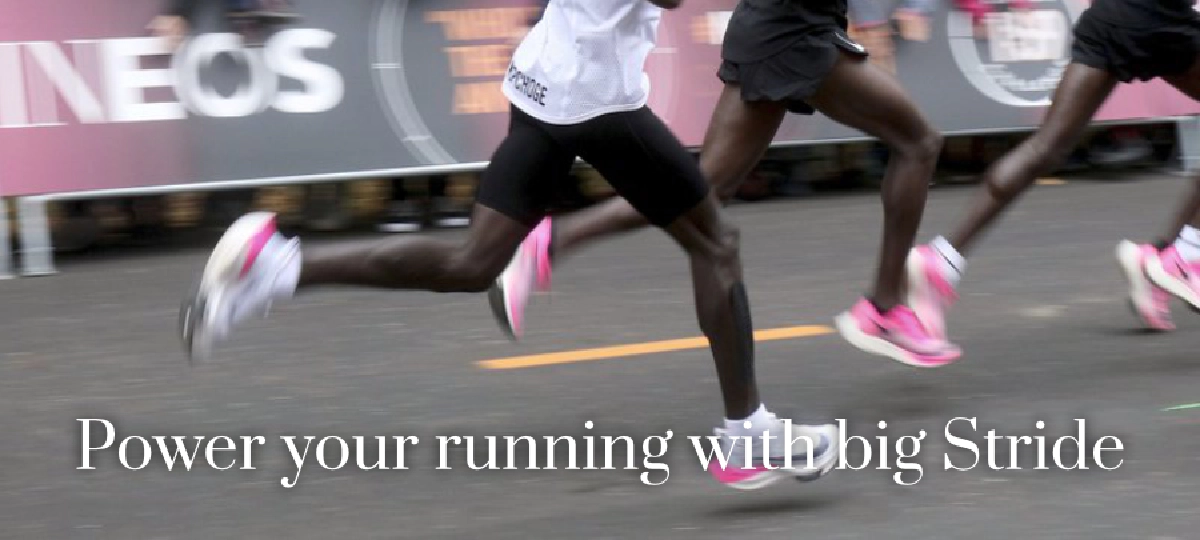 Power your running with big stride