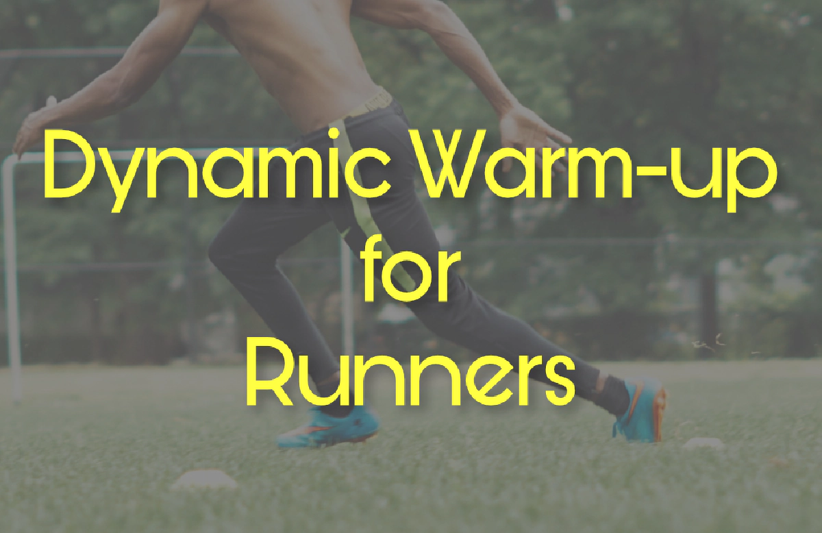Dynamic Warm-up for Runners