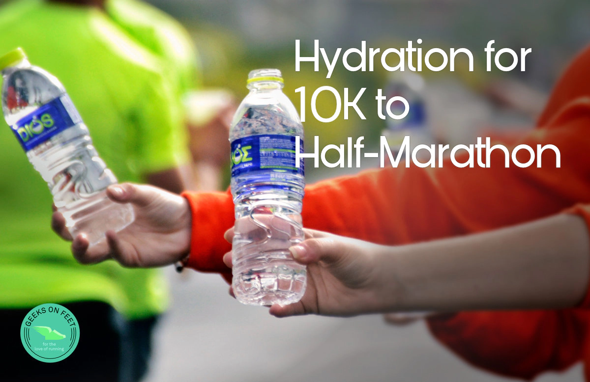 Hydration for 10K to Half-Marathon