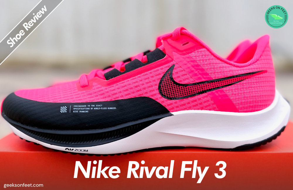 veredicto Fuerza motriz nivel Nike Rival Fly 3 Review