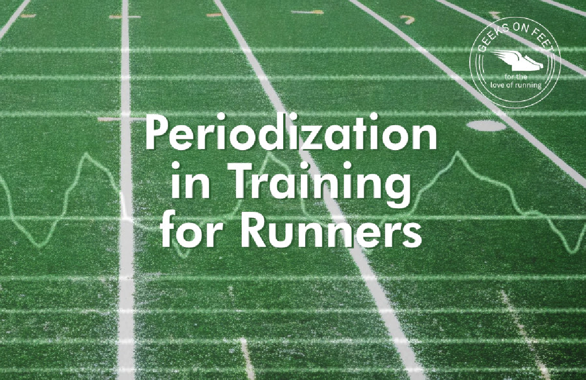 Periodization in Training for Runners