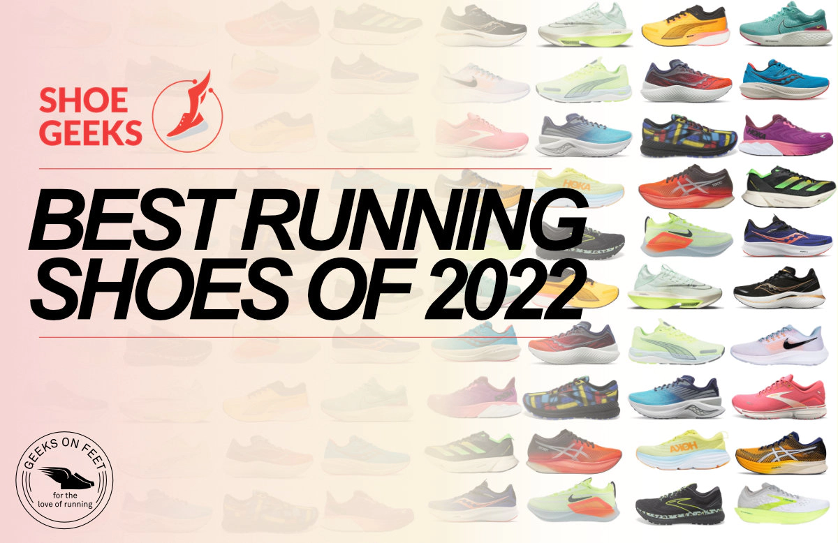 Shoe Geeks - Best Running Shoes of 2022