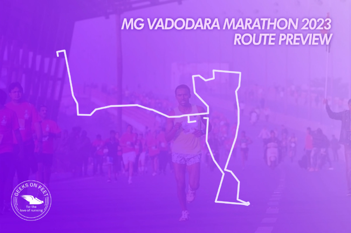 MG Vadodara Marathon (MGVM) 2023 Route Preview