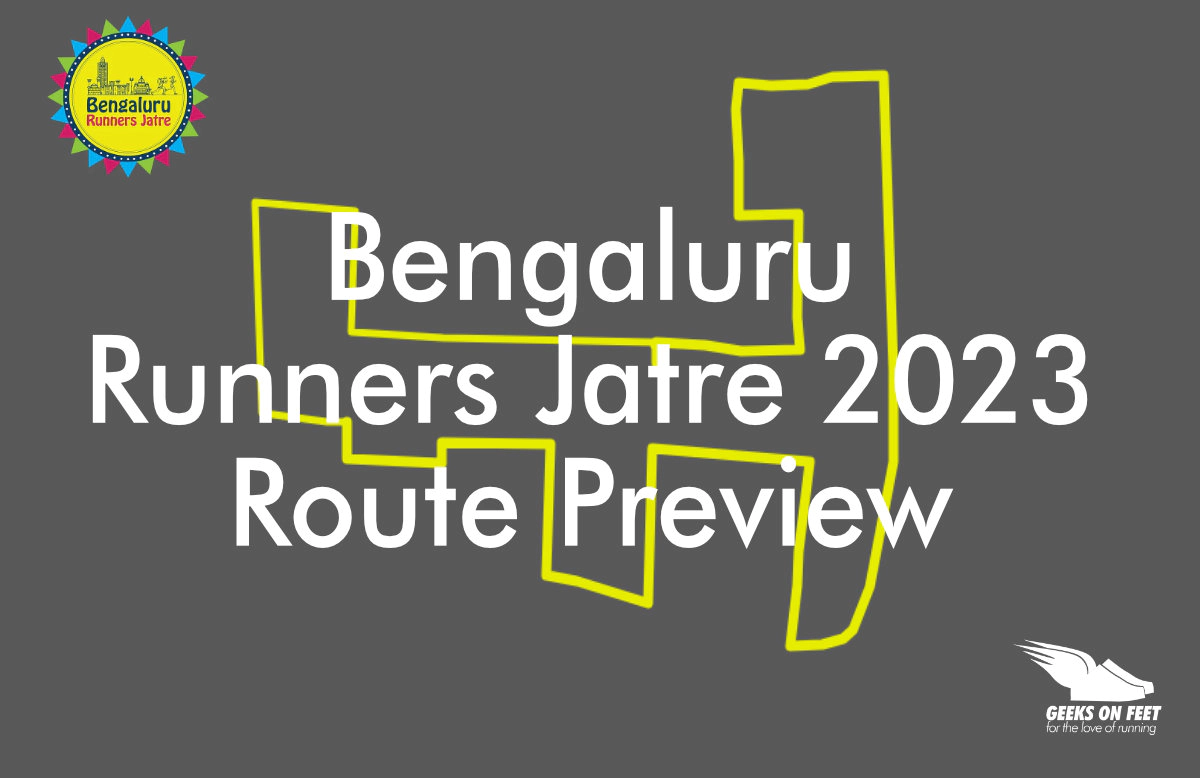 Bengaluru Runners Jatre 2023 Route Preview
