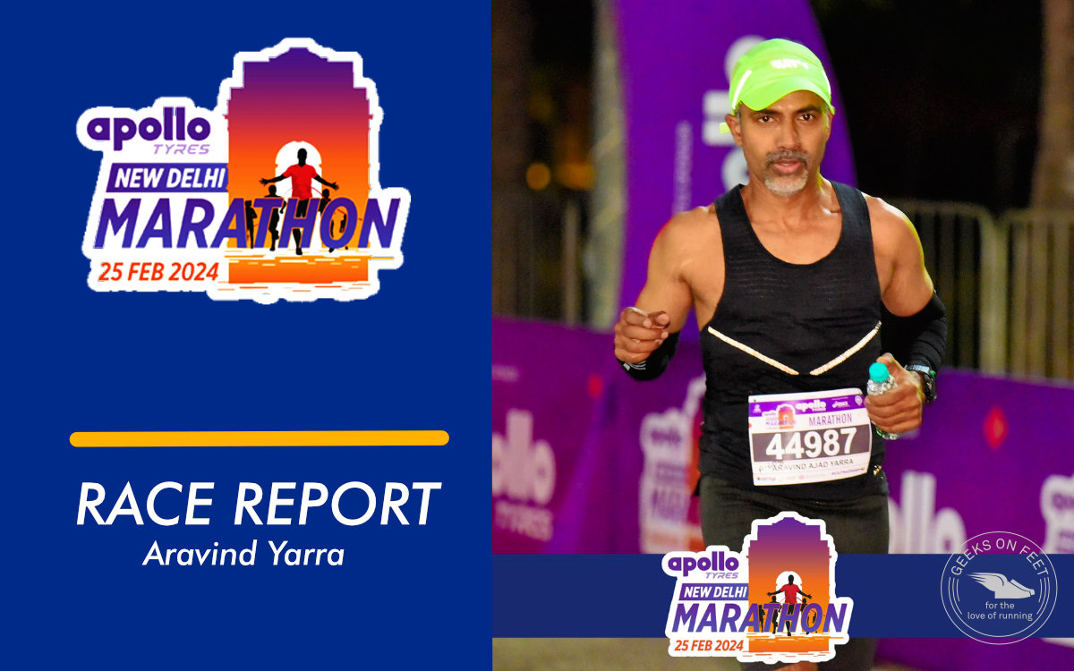 Race Report Apollo Tyres New Delhi Marathon 2024 by Aravind