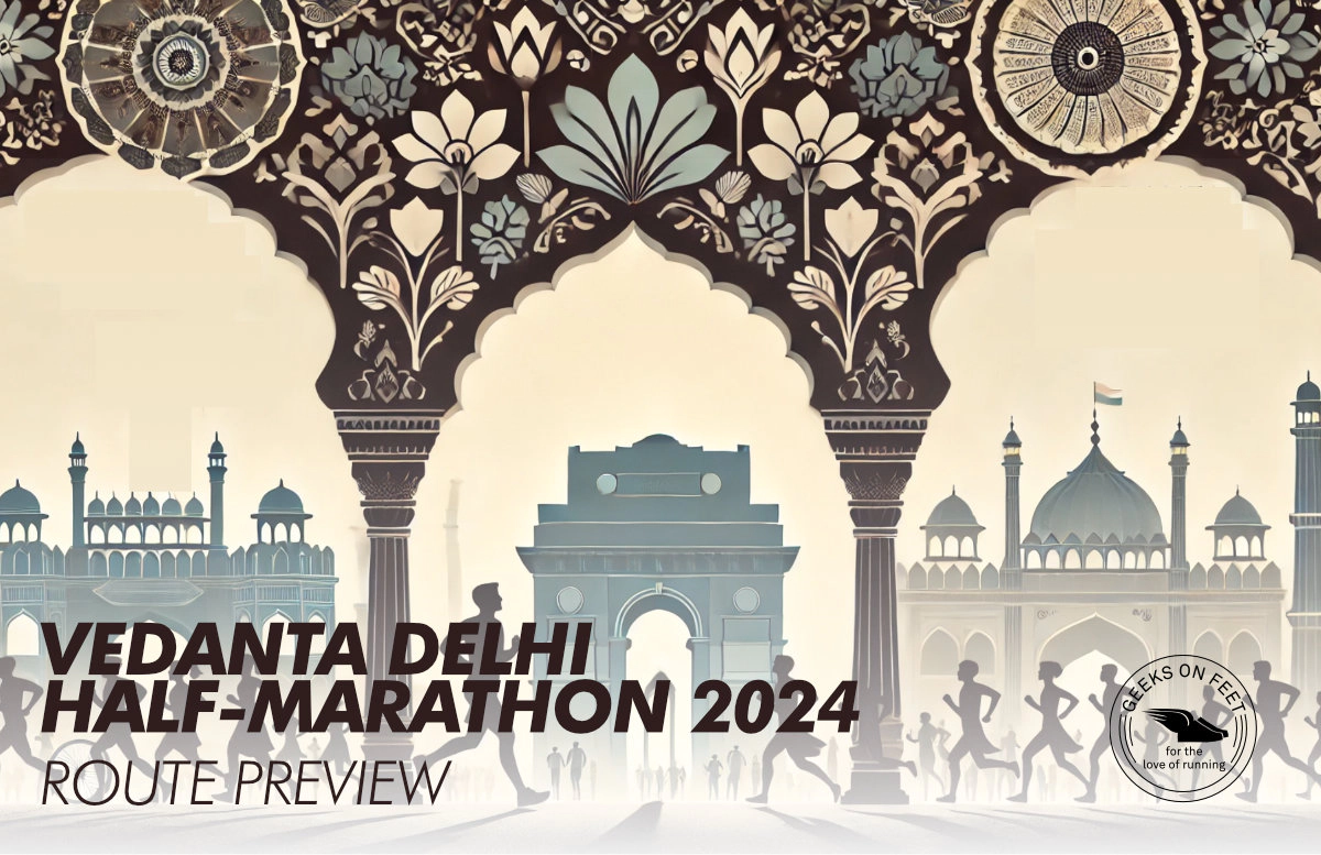 Vedanta Delhi Half Marathon 2024 Route Preview