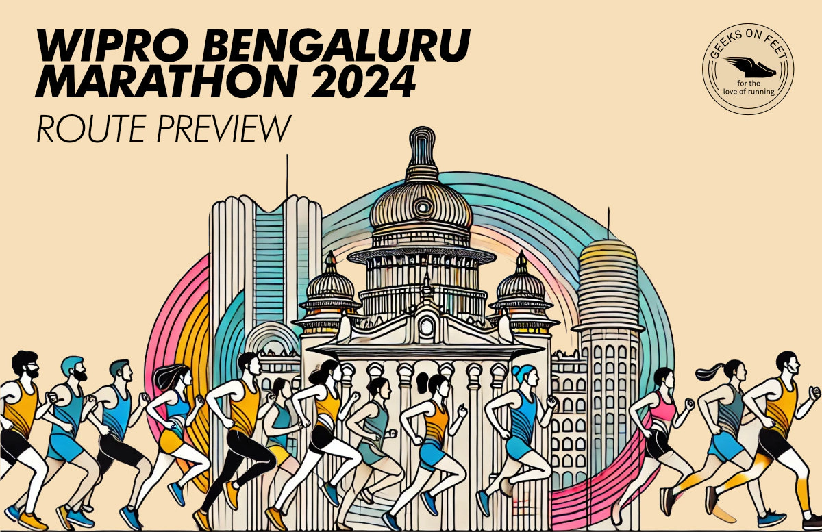 Wipro Bengaluru Marathon 2024 Route Preview