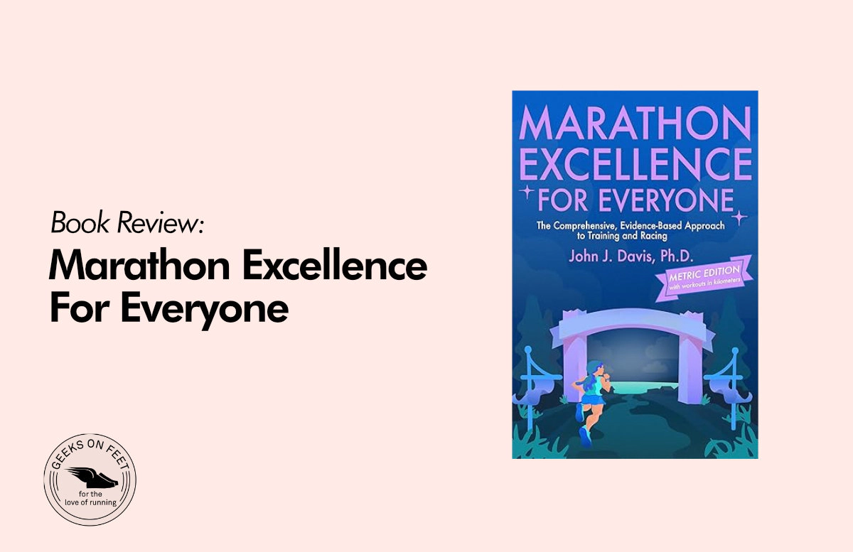 Book Review: Marathon Excellence for Everyone (Metric Edition)